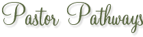 Pastor Pathways - Pastor Chuck Brannon